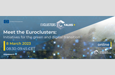 Meet the Euroclusters: Innitiatives for the green and digital transformation, EU Cluster Talk, 8 March 2023