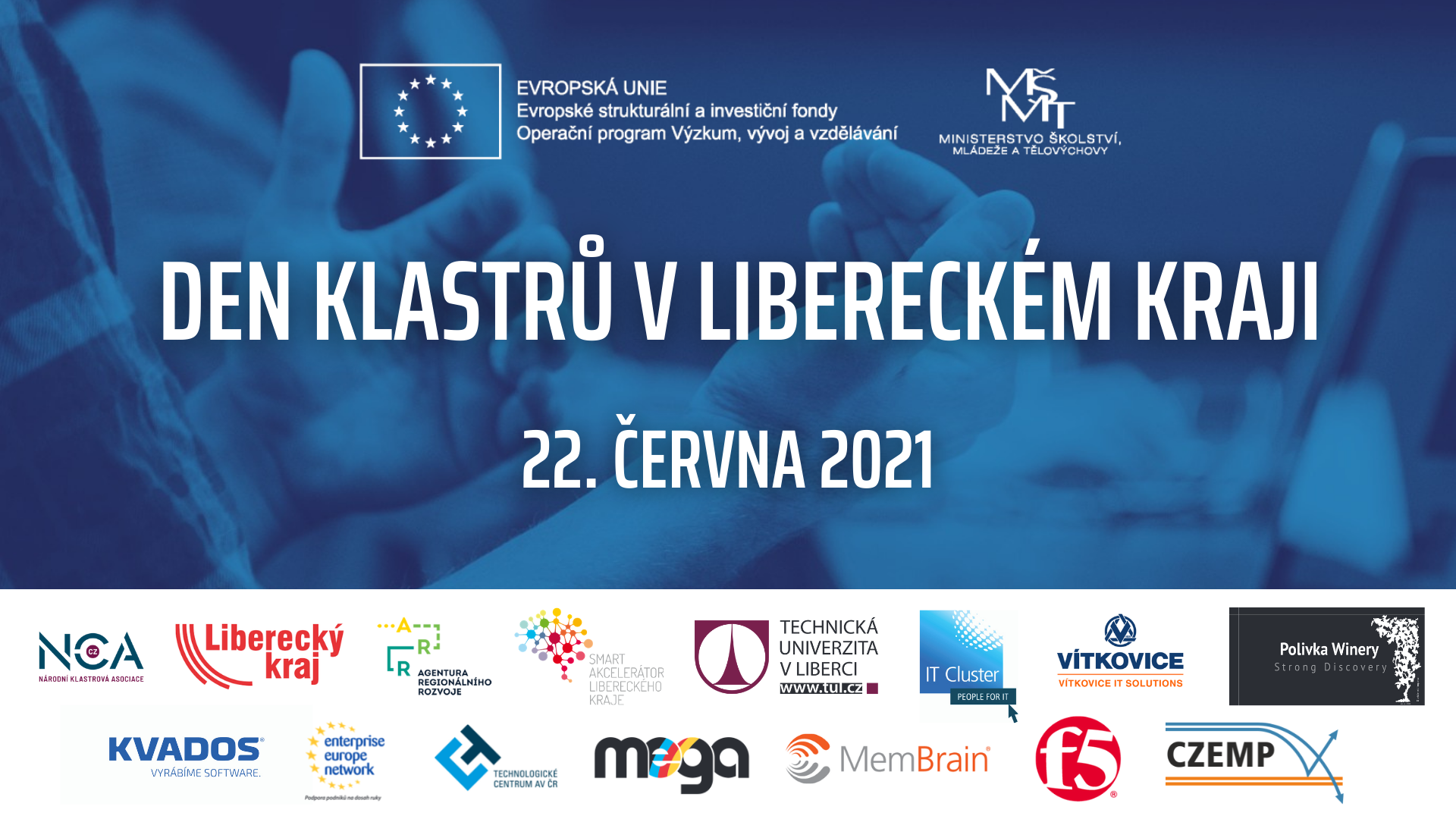 Klastry a technologické platformy prezentovaly to nejlepší z jejich činností v Liberci